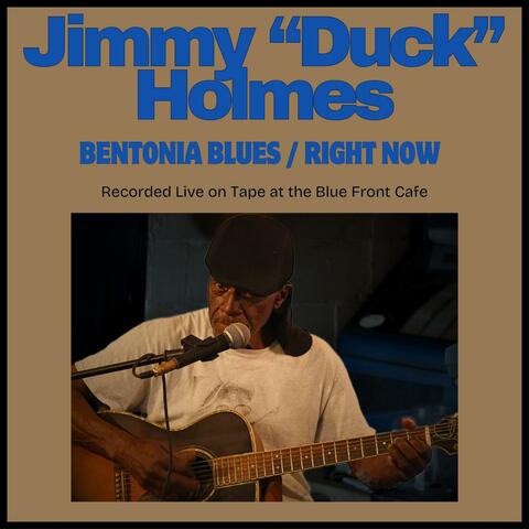 Bentonia Blues / Right Now album art