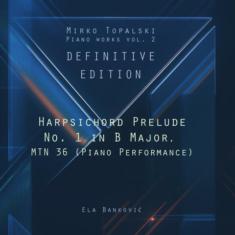 Harpsichord Prelude no.1 in B flat major, op.20, MTN36 (Piano Performance) album art