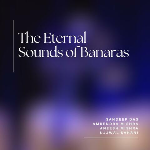 The Eternal Sounds of Banaras album art