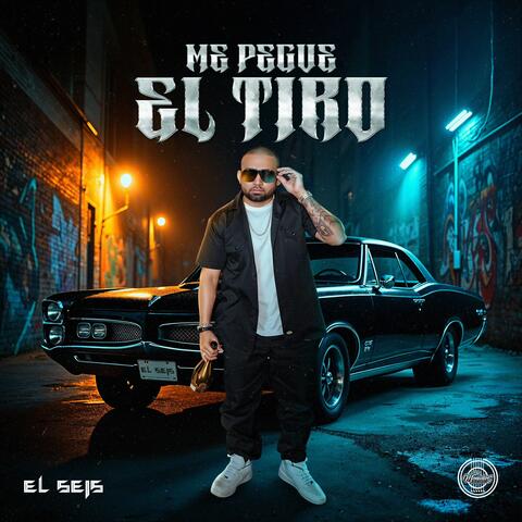 Me Pegue El Tiro album art