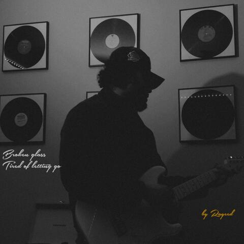 Broken glass / Tired of letting go album art