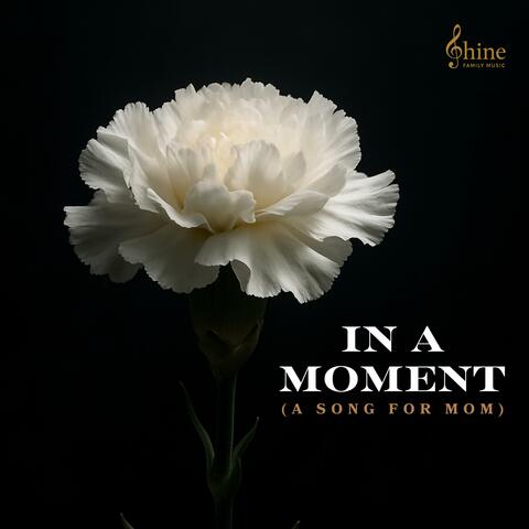In a Moment (A Song for Mom) album art