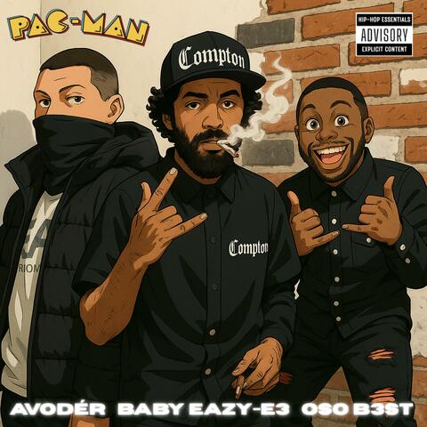 PAC-MAN (feat. Baby Eazy-E3 & OSO B3ST) album art