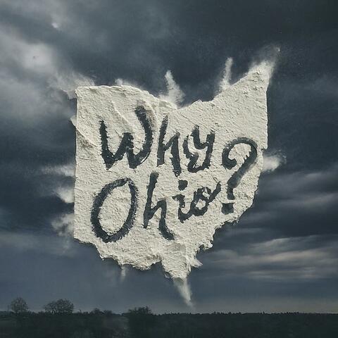 Why Ohio? (feat. Neiko Garcia) album art