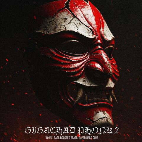 GIGACHAD PHONK 2 album art
