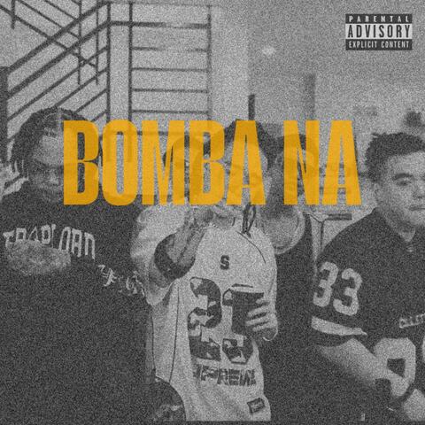 BOMBA NA (feat. Rico Laced, Cosii & Soulja444) album art