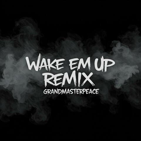 Wake Em Up Remix album art