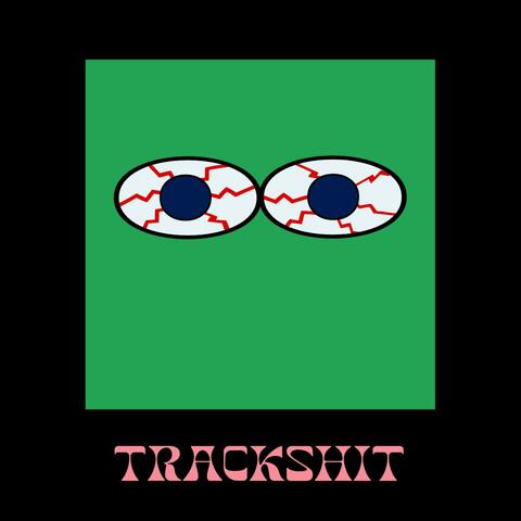 Trackshit album art