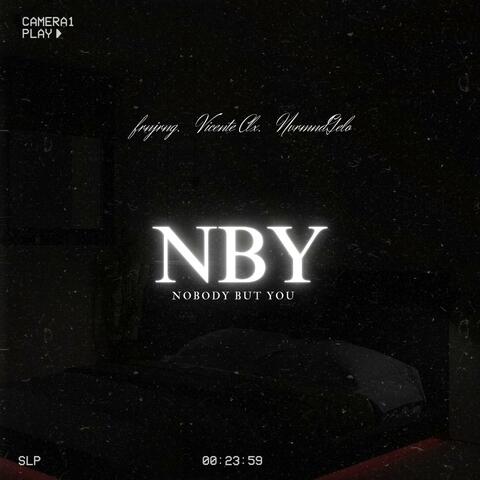 NBY (Nobody but you) (feat. frnjrng & NVRMNDGELO) album art