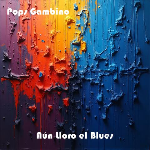 Aún Lloro el Blues album art