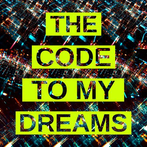 The Code To My Dreams album art