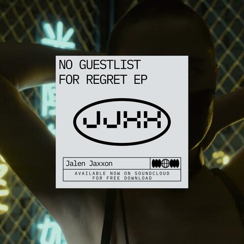 No Guestlist For Regret album art