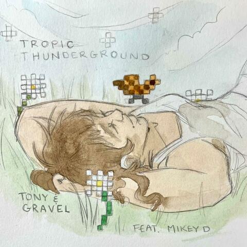 Tropic Thunderground (feat. mikey) album art