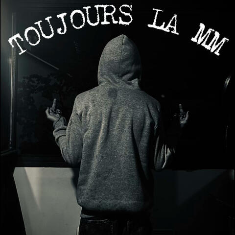 Toujours la Mm album art