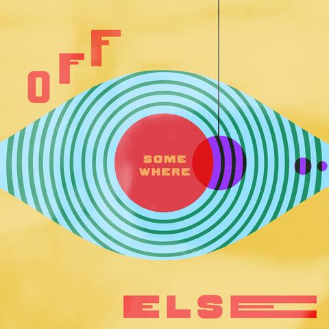 Off Somewhere Else album art