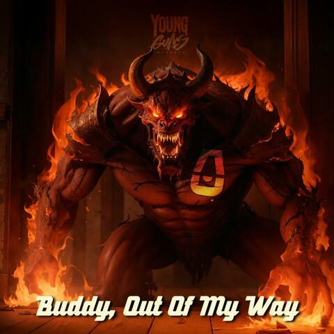 Buddy, Out Of My Way album art