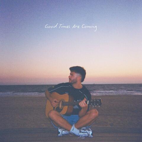 Good Times Are Coming album art