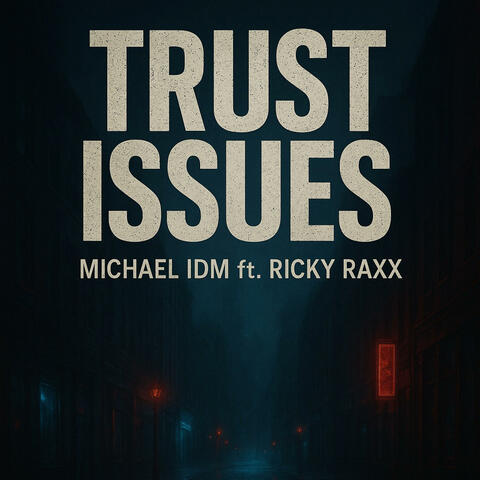 Trust Issues (feat. Ricky Raxx) album art