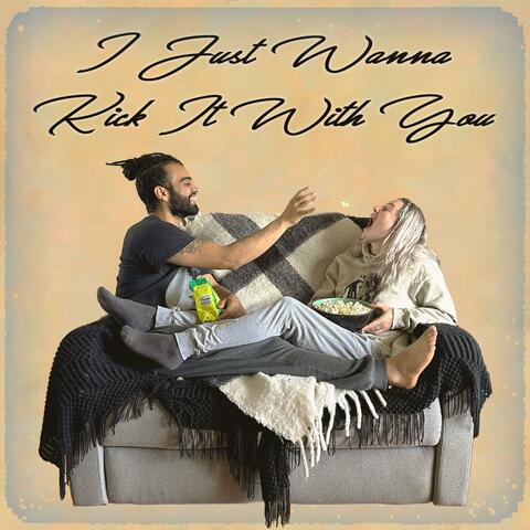 I Just Wanna Kick It With You album art