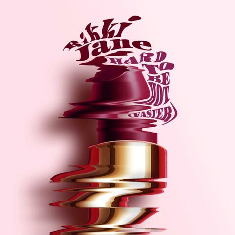Hard To Be Hot (faster) album art