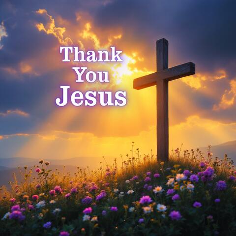Thank you Jesus album art