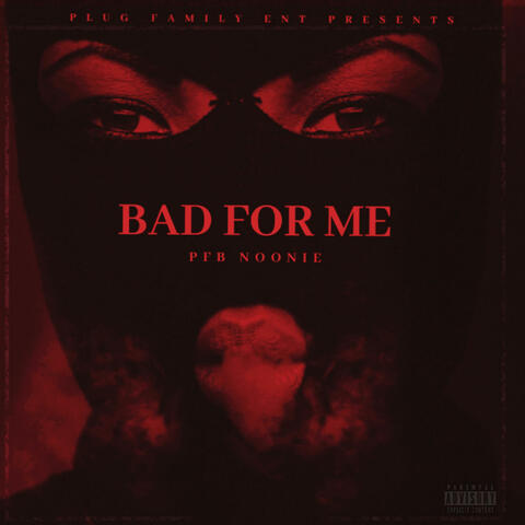 Bad For Me album art