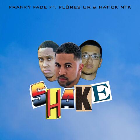 Shake (feat. Flôres UR & Natick NTK) album art