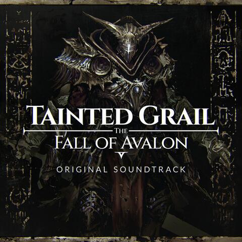 Tainted Grail: Fall Of Avalon (Original Soundtrack) album art