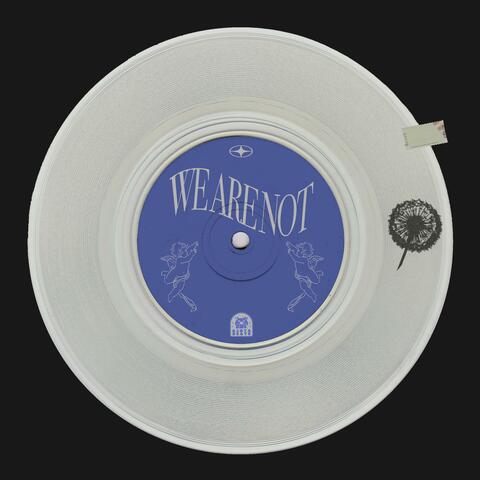 We Are Not album art