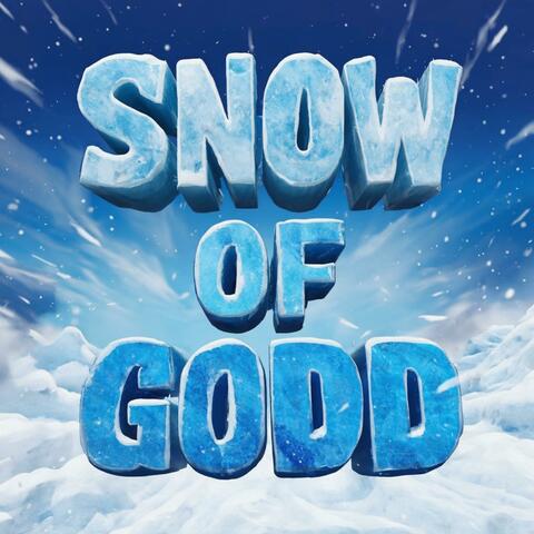 SNOW OF GODD album art