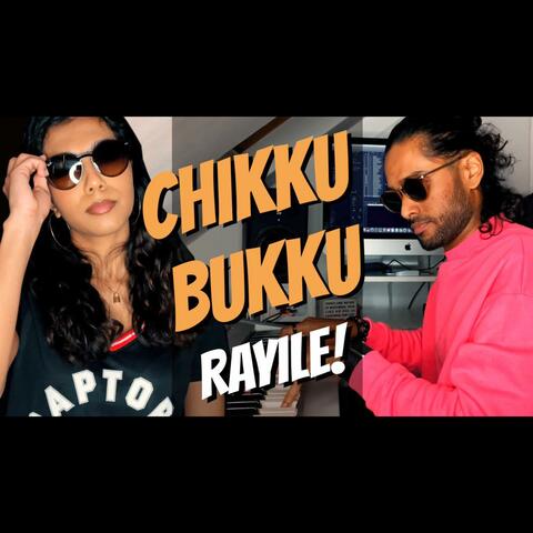 Chikku Bukku Rayile & Luksimi Siva (feat. Luksimi Sivaneswaralingam) [Special Version] album art
