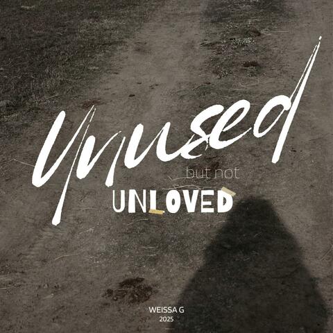 Unused but not Unloved album art