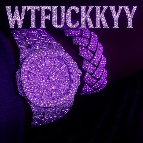 WTFUCKKYY album art