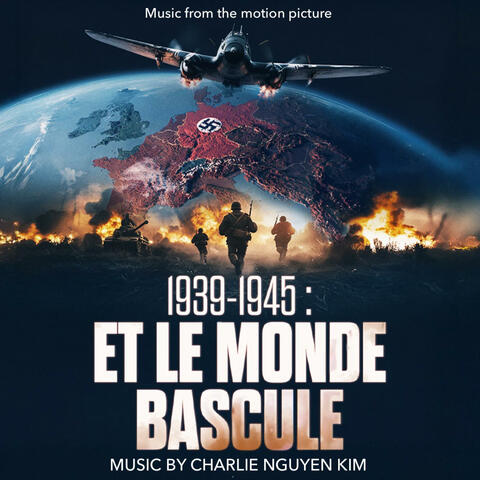 1939-1945, ET LE MONDE BASCULE album art