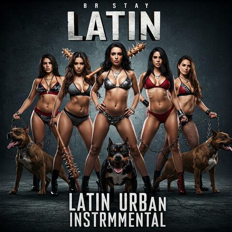 BR Stay Latin (Latin Urban Instrumental) album art