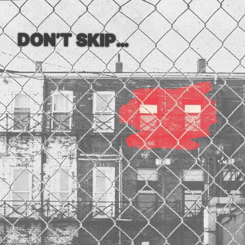Don't Skip... album art