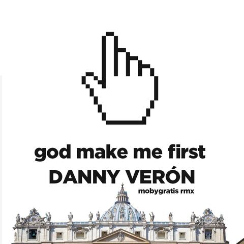 GOD MAKE ME FIRST album art