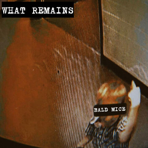 WHAT REMAINS album art