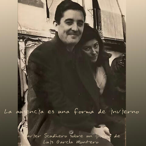 La ausencia es una forma de invierno (feat. Luis García Montero) album art