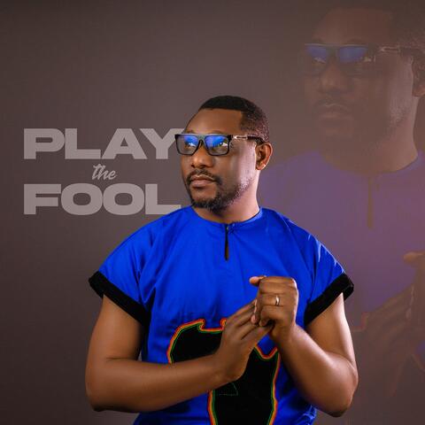 Play the fool album art