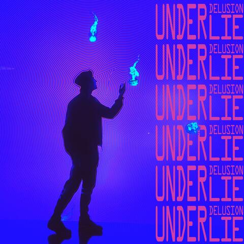 Under Delusion Under Lie album art