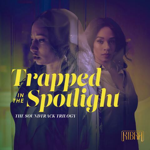 Trapped in the Spotlight (the Soundtrack Trilogy) album art