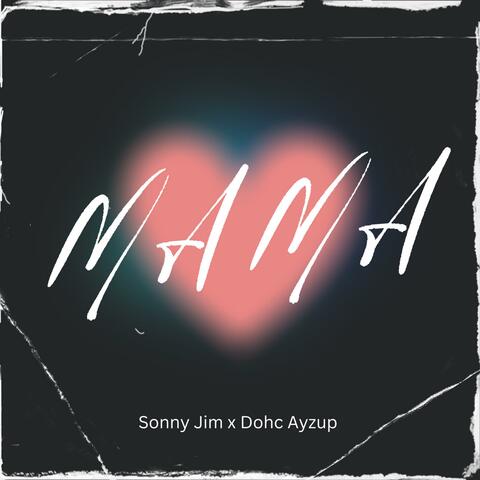 Mama (feat. Dohc Ayzup) album art