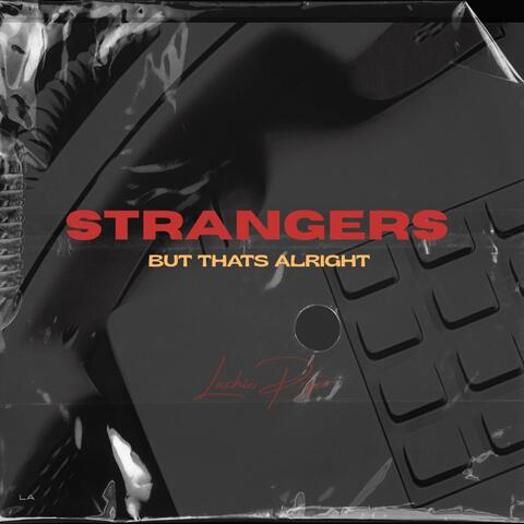 Strangers But That's Alright album art
