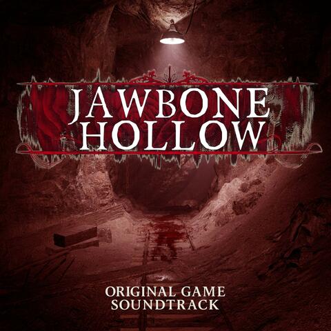 Jawbone Hollow (Original Game Soundtrack) album art