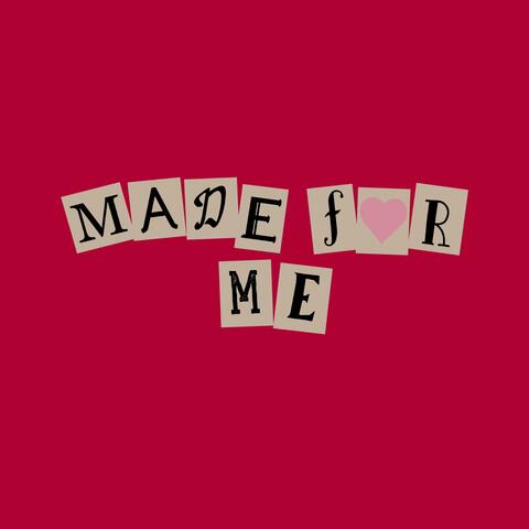 Made For Me album art