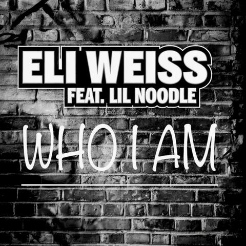 Who I Am (feat. Lil Noodle) album art