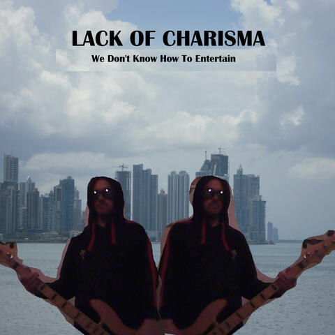 We Don't Know How To Entertain album art
