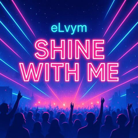 Shine With Me album art