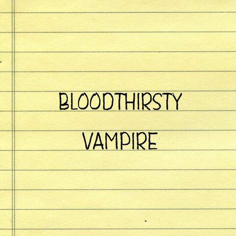 Bloodthirsty Vampire album art